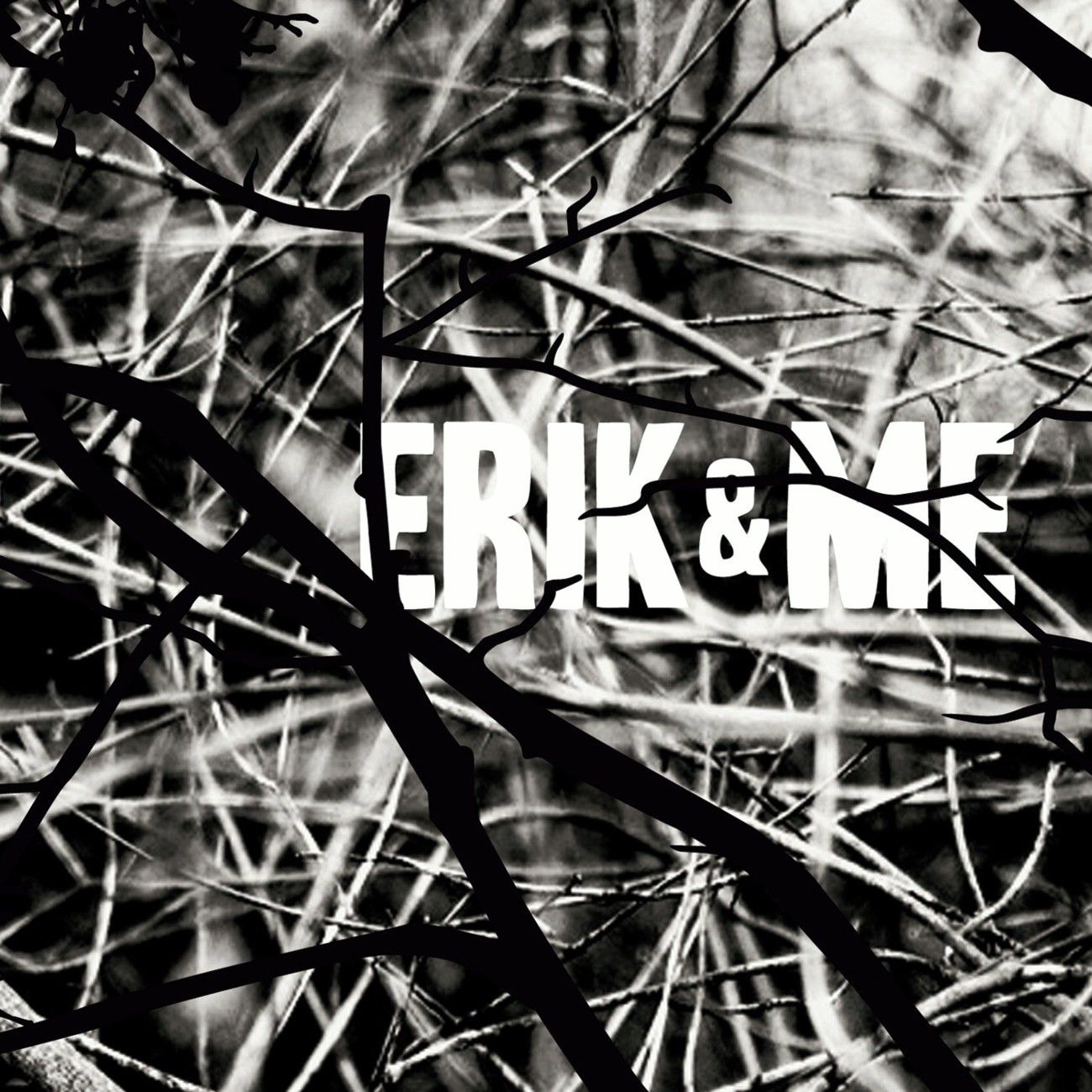 Erik & Me – Versteck