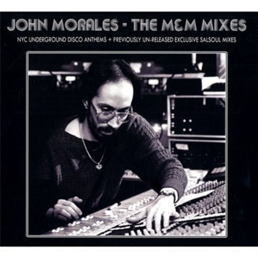 John Morales – The M & M Mixes