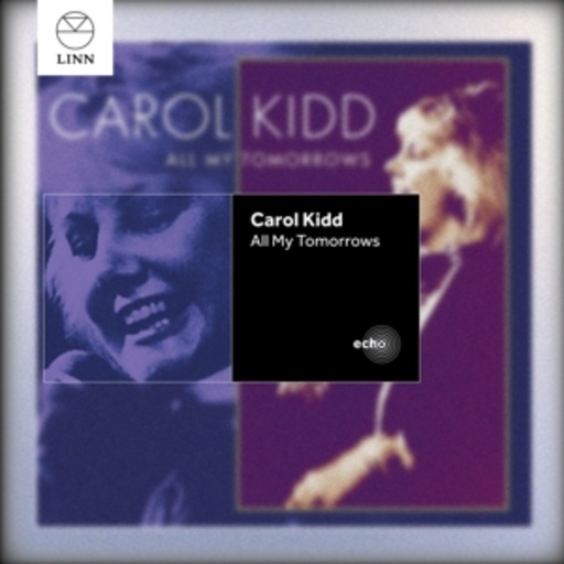 Carol Kidd – All My Tomorrows