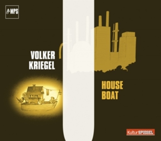 Volker Kriegel – House Boat