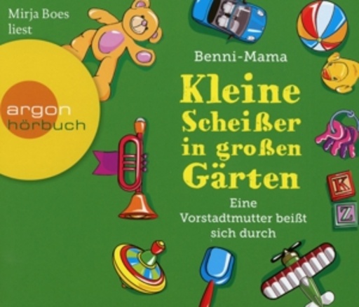 Mirja Boes – Kleine Scheißer in großen Gärten