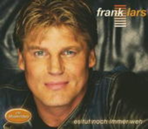 Frank Lars – Es tut immer noch weh