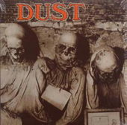 Dust – Dust
