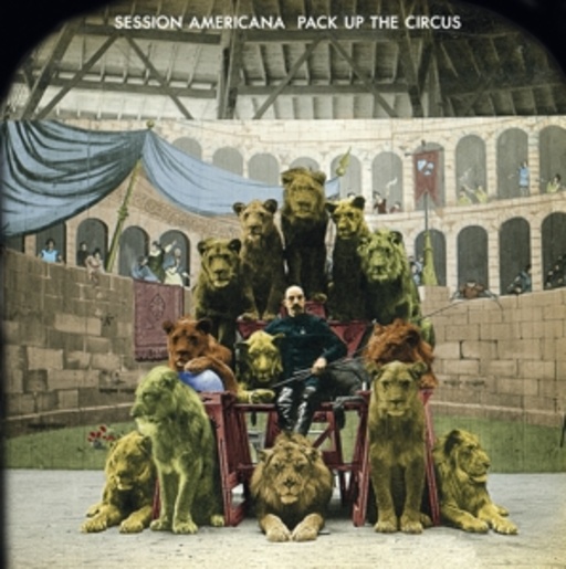 Session Americana – Pack Up The Circus