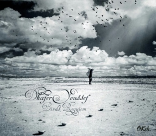 Dhafer Youssef – Birds Requiem