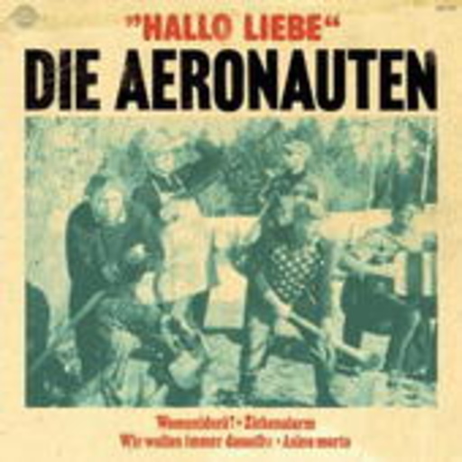 Die Aeronauten – Hallo Liebe EP