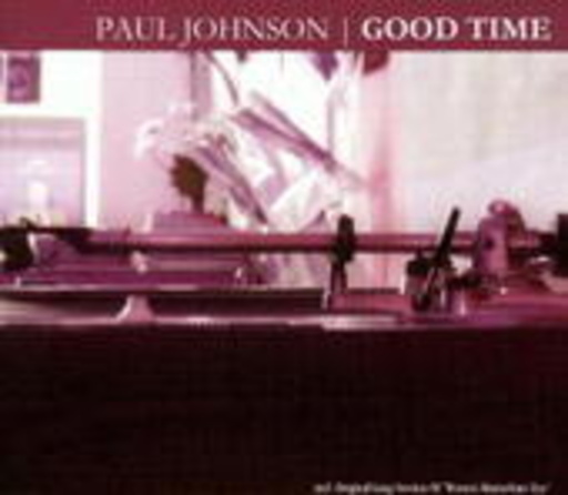 Paul Johnson – Good Time
