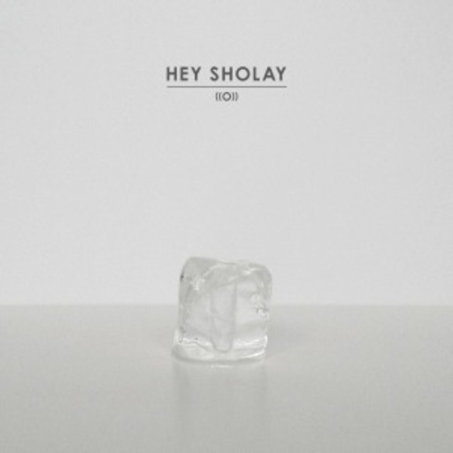 Hey Sholay – ((O))