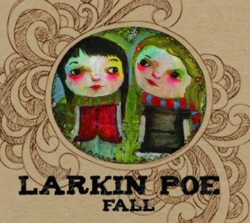 Larkin Poe – Fall