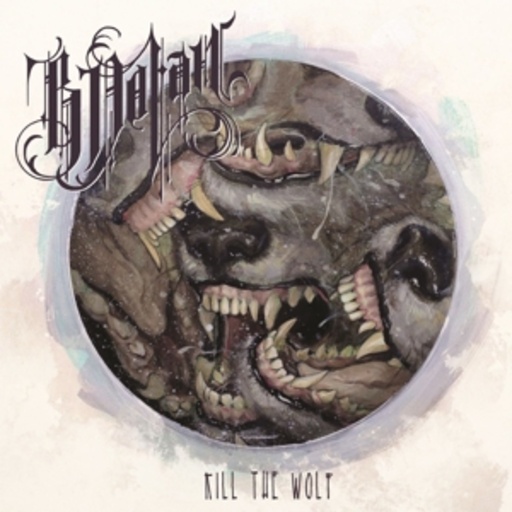 B Dolan – Kill The Wolf