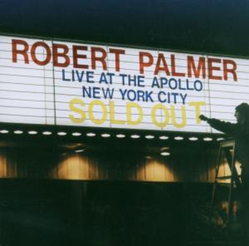 Robert Palmer – Live At The Apollo