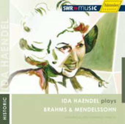 Ida Haendel – ... Plays Brahms & Mendelssohn