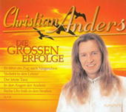 Christian Anders – Die großen Erfolge