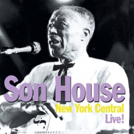 Son House – New York Central, Live