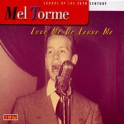 Mel Torme – Love Me Or Leave Me