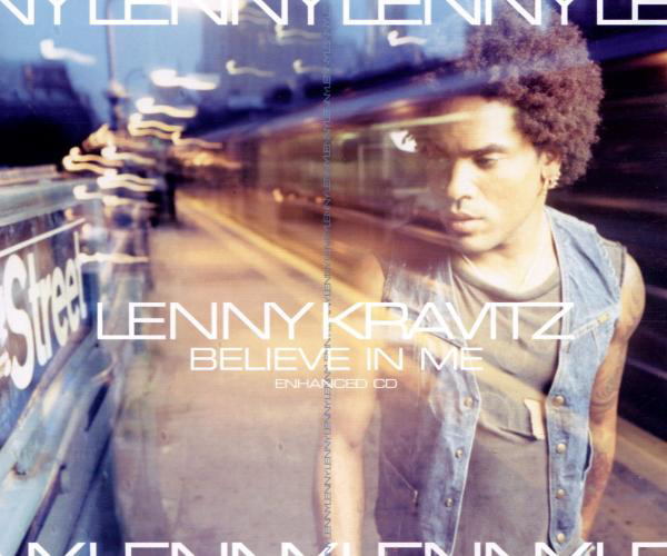 Lenny Kravitz – Believe In Me