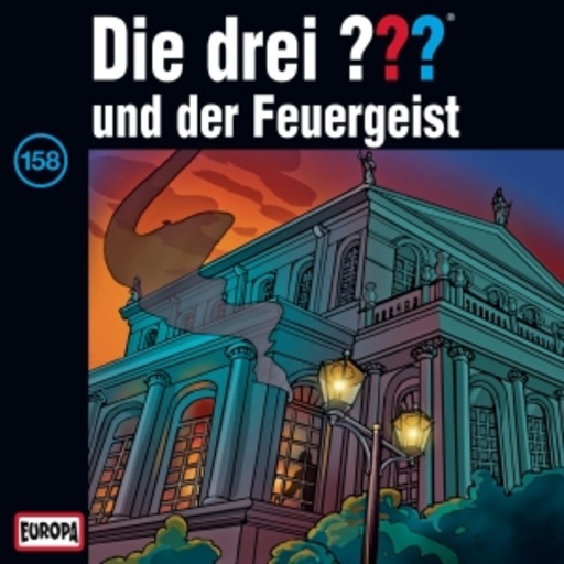 Die drei ??? – ... und der Feuergeist (158)