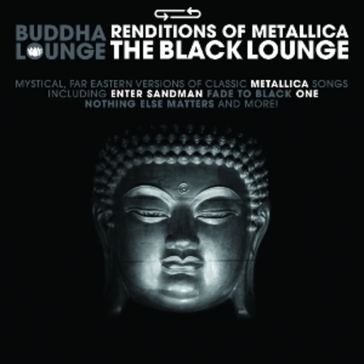 Buddha Lounge – Renditions Of Metallica