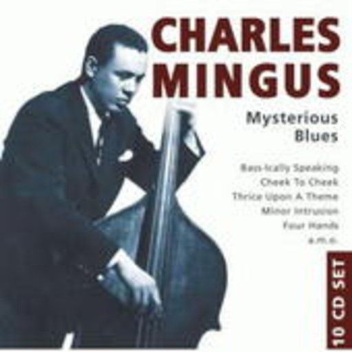 Charles Mingus – Mysterious Blues - Wallet Box
