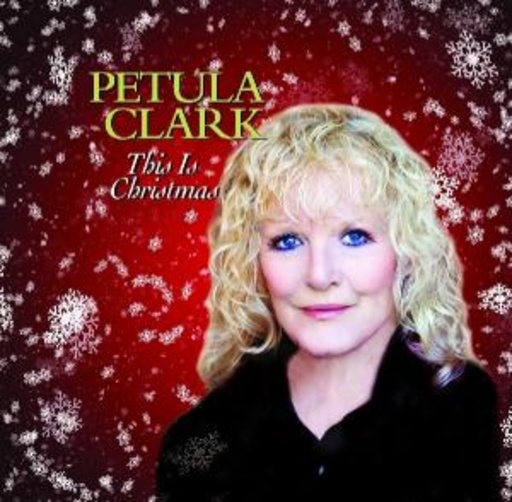Petula Clark – This Is Christmas