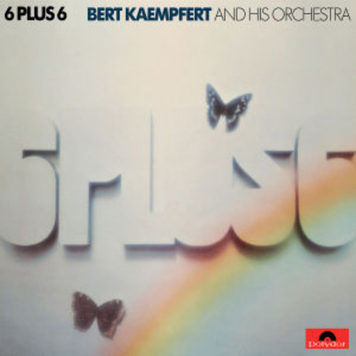 Bert Kaempfert – 6 Puls 6