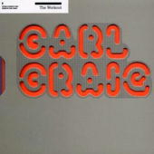 The Workout – Mixed By Carl Craig