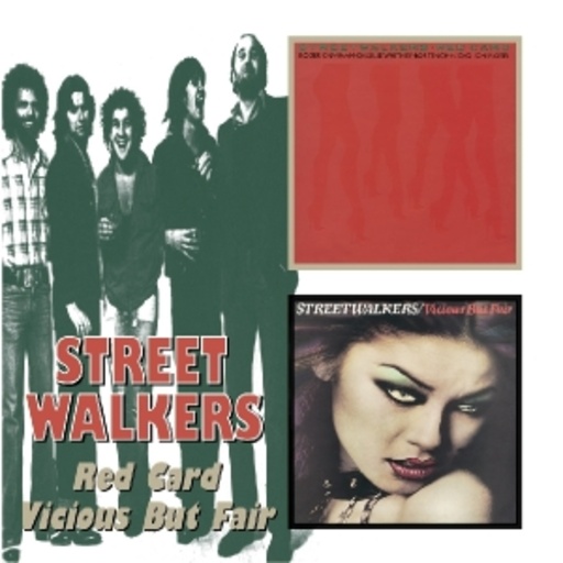 Streetwalkers – Red Card / Vicious But Fair