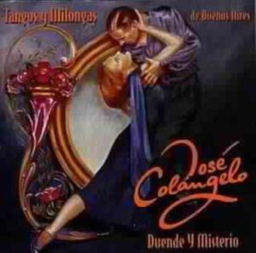 Jose Colangelo – Tangos Y Milongas De Buenos Aires