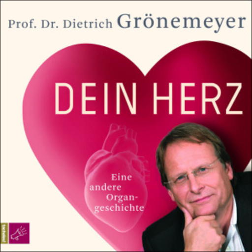 Dietrich Grönemeyer – Dein Herz