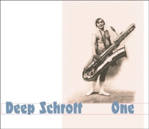 Deep Schrott – One