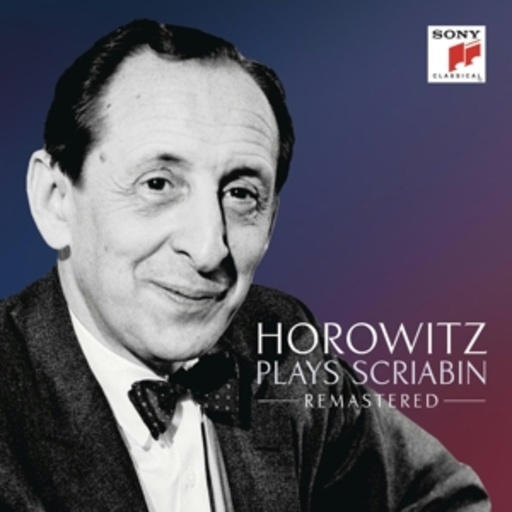 Vladimir Horowitz – Plays Scriabin