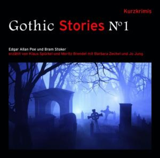 Klaus Spürkel/Moritz Brendel – Gothic Stories No. 1