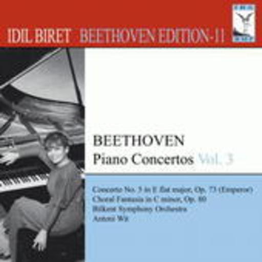 Idil Biret – Beethoven Edition 11: Piano Concertos Vol. 3