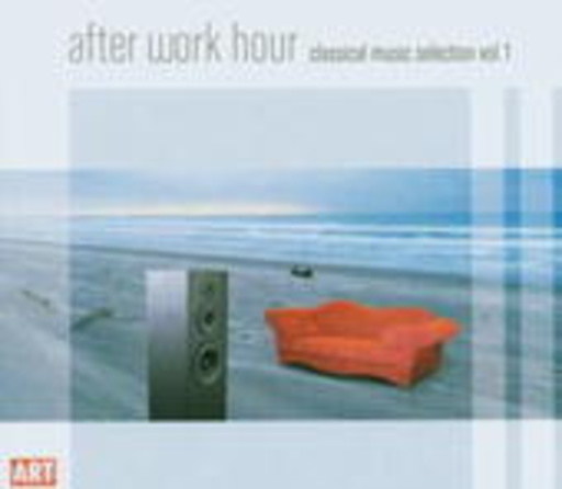 After Work Hour – Classical Music Selection Vol. 1