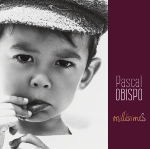 Pascal Obispo – Millésimes