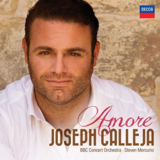 Joseph Calleja/Nicola Benedetti – Amore