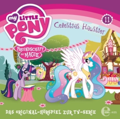 Diverse – My Little Pony - Freundschaft ist Magie (11) - Das Original-Hörspiel zur TV-Seri