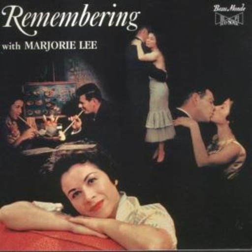 Marjorie Lee – Remembering with