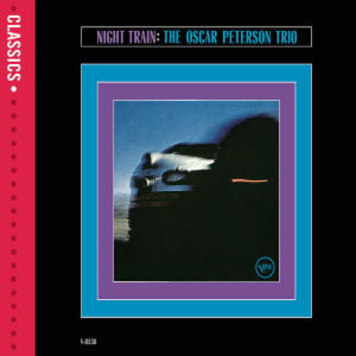 Oscar Peterson – Night Train (Classics)
