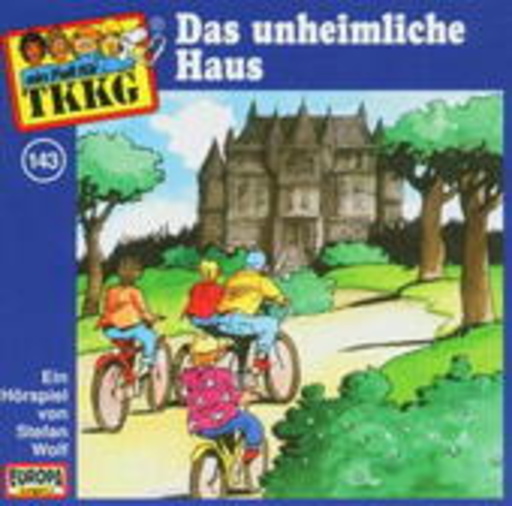 TKKG – Das unheimliche Haus (143)