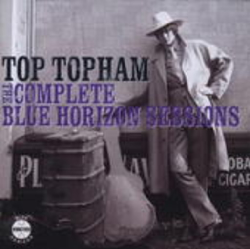 Top Topham – The Complete Blue Horizon Sessions
