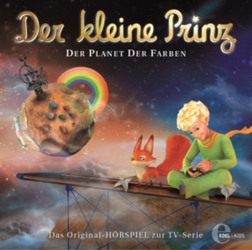 Diverse – Der kleine Prinz - Der Planet der Farben (18) - Das Original-Hörspiel