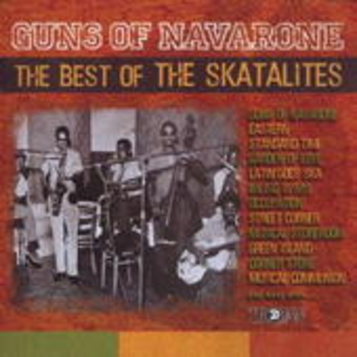 The Skatalites – Guns Of Navarone - Best Of