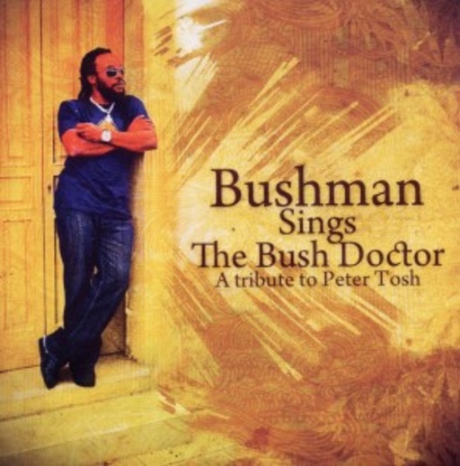 Bushman – Bushman Sings The Bush Doctor