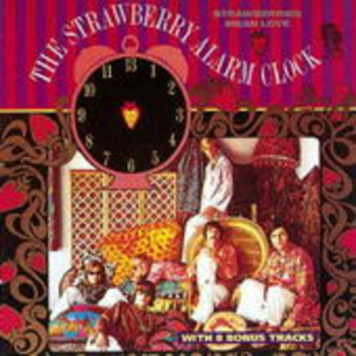 Strawberry Alarm Clock – Strawberries Mean Love