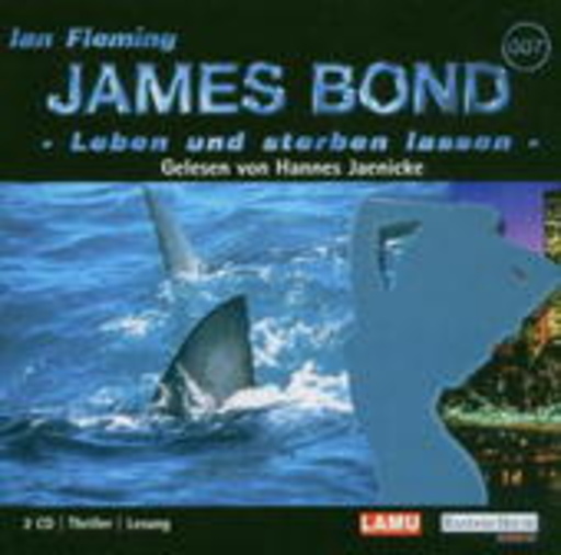 Hannes Jaenicke – James Bond: Leben und sterben lassen (Gekürzte Lesung)