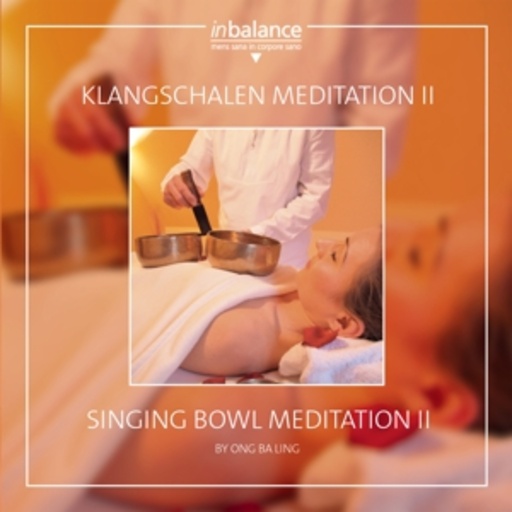 Klangschalen Mediation II