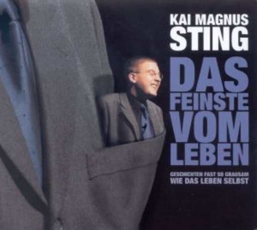 Kai-Magnus Sting – Das Feinste vom Leben