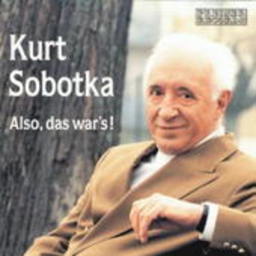Kurt Sobotka – Also, das war's!