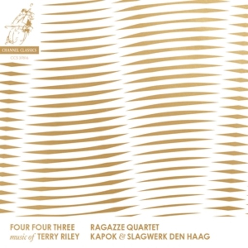 Ragazze Quartet – Four Four Three - Music Of Terry Riley